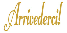Load image into Gallery viewer, ARRIVEDERCI ITALIAN WORD DECAL GOODBYE IN CARAMEL TAN