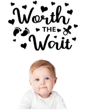 Load image into Gallery viewer, Worth the wait baby wall decal from whimsidecals.com