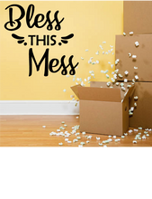 Load image into Gallery viewer, BLESS THIS MESS RELIGIOUS WALL DECAL