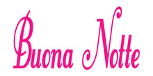 Load image into Gallery viewer, BUONA NOTTE ITALIAN WORD WALL DECAL IN HOT PINK