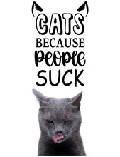 Load image into Gallery viewer, Cat quote sticker