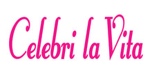 Load image into Gallery viewer, CELEBRI LA VITA ITALIAN WORD WALL DECAL IN HOT PINK