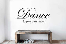 Load image into Gallery viewer, DANCE TO YOUR OWN MUSIC WALL STICKER