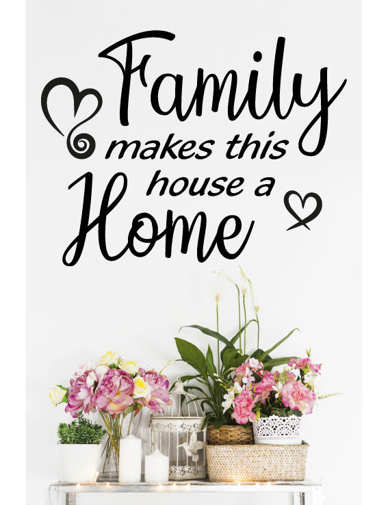 Family Makes This House a Home Removable Wall Decal | WhimsiDecals