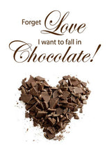 Load image into Gallery viewer, FORGET LOVE I WANT TO FALL IN CHOCOLATE WALL STICKER
