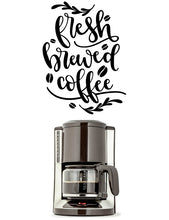 Load image into Gallery viewer, Fresh brewed coffee decal