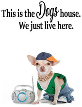 Load image into Gallery viewer, Funny pet quote decal