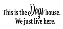 Load image into Gallery viewer, Funny pet quote sticker