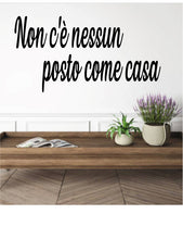 Load image into Gallery viewer, No place like home Italian wall decal from whimsidecals.com
