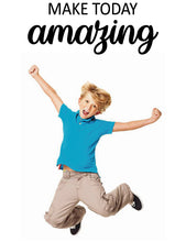 Load image into Gallery viewer, Make today amazing sticker