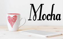 Load image into Gallery viewer, MOCHA COFFEE WORD WALL STICKER