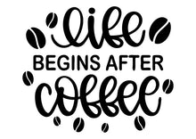 Load image into Gallery viewer, Life begins after coffee wall sticker from whimsi decals
