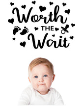 Load image into Gallery viewer, Worth the wait baby wall decal from whimsidecals.com
