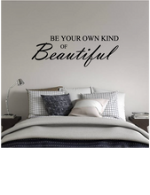 Load image into Gallery viewer, BE YOUR OWN KIND OF BEAUTIFUL WALL STICKER
