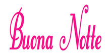Load image into Gallery viewer, BUONA NOTTE ITALIAN WORD WALL DECAL IN HOT PINK
