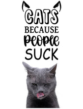 Load image into Gallery viewer, Cat quote sticker
