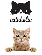 Load image into Gallery viewer, CATAHOLIC FUNNY PET WALL DECAL
