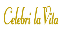Load image into Gallery viewer, CELEBRI LA VITA ITALIAN WORD WALL DECAL IN GOLD
