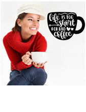 Load image into Gallery viewer, Coffee quote decal
