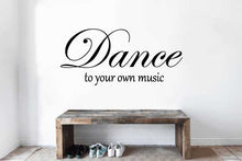 Load image into Gallery viewer, DANCE TO YOUR OWN MUSIC WALL STICKER
