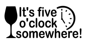 Five o clock somewhere sticker