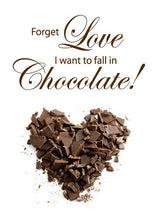 Load image into Gallery viewer, FORGET LOVE I WANT TO FALL IN CHOCOLATE WALL STICKER
