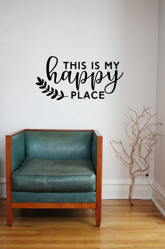 THIS IS MY HAPPY PLACE WALL STICKER