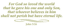 Load image into Gallery viewer, JOHN 3:16 RELIGIOUS WALL DECAL IN OLIVE GREEN
