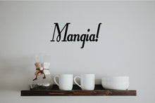 Load image into Gallery viewer, MANGIA ITALIAN WORD WALL DECAL
