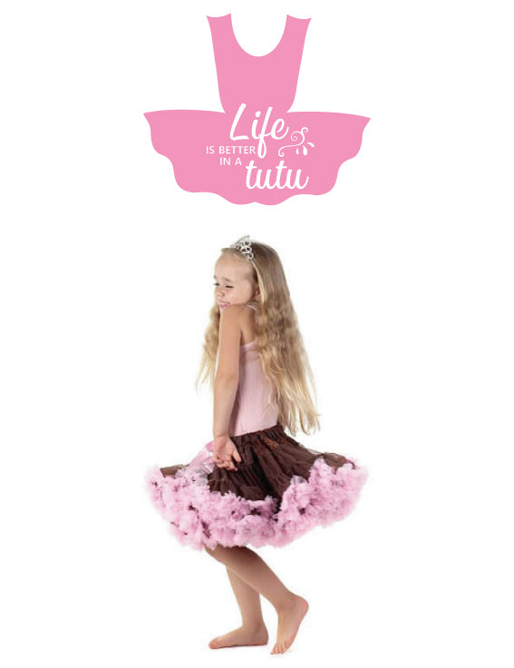LIFE IS BETTER IN A TUTU WALL DECAL